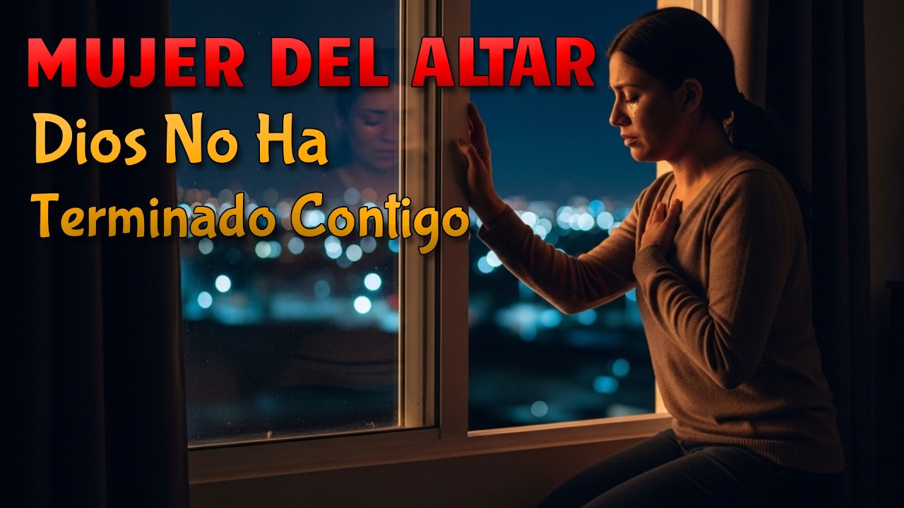 Dios No Ha Terminado Contigo Mujer del Altar | Worship de Restauración | Canto de Guerra Espiritual