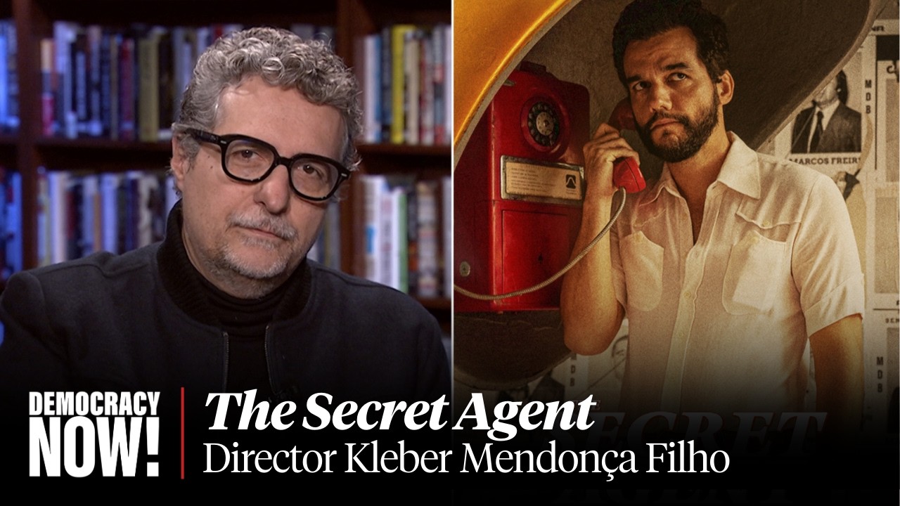 “The Secret Agent”: Kleber Mendonça Filho on Oscar-Nominated Drama Set During Brazil’s Dictatorship