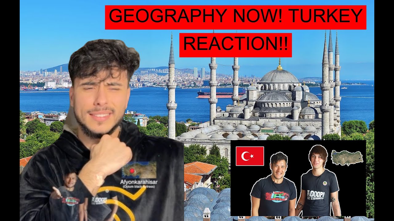 REACTION to Geography now! TURKEY