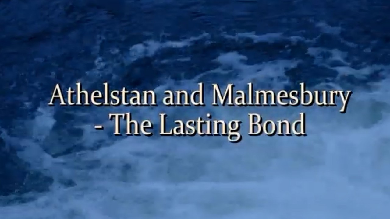 Athelstan and Malmesbury - the Lasting Bond