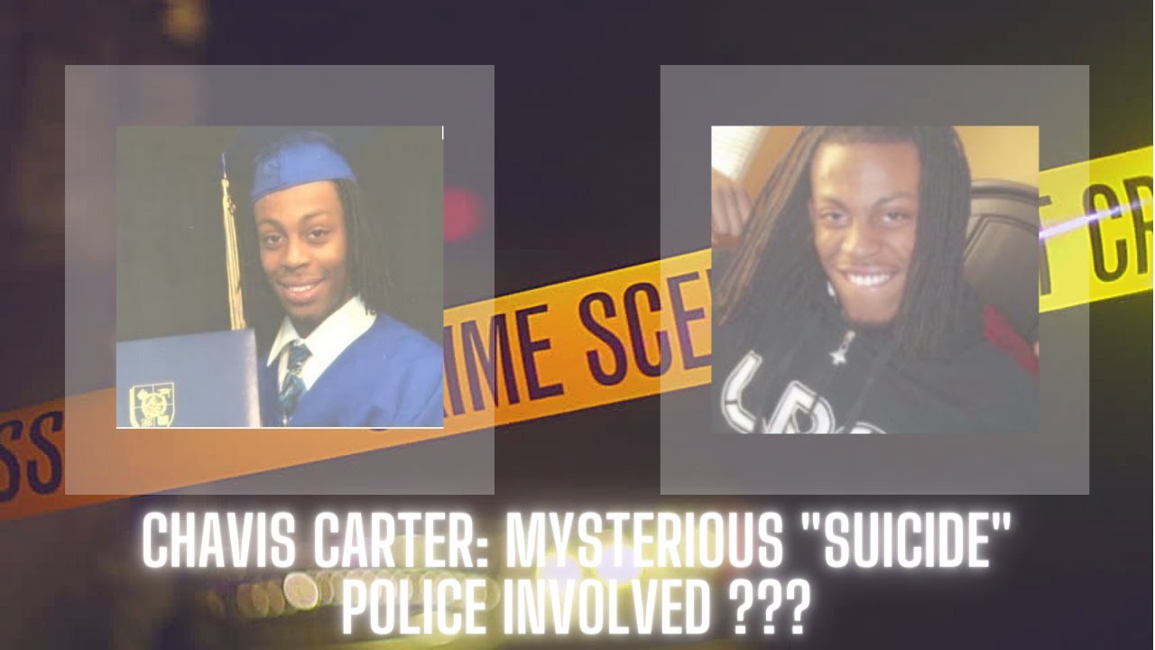 Chavis Carter: Suspicious Death. Police Involved???| Black True Crime