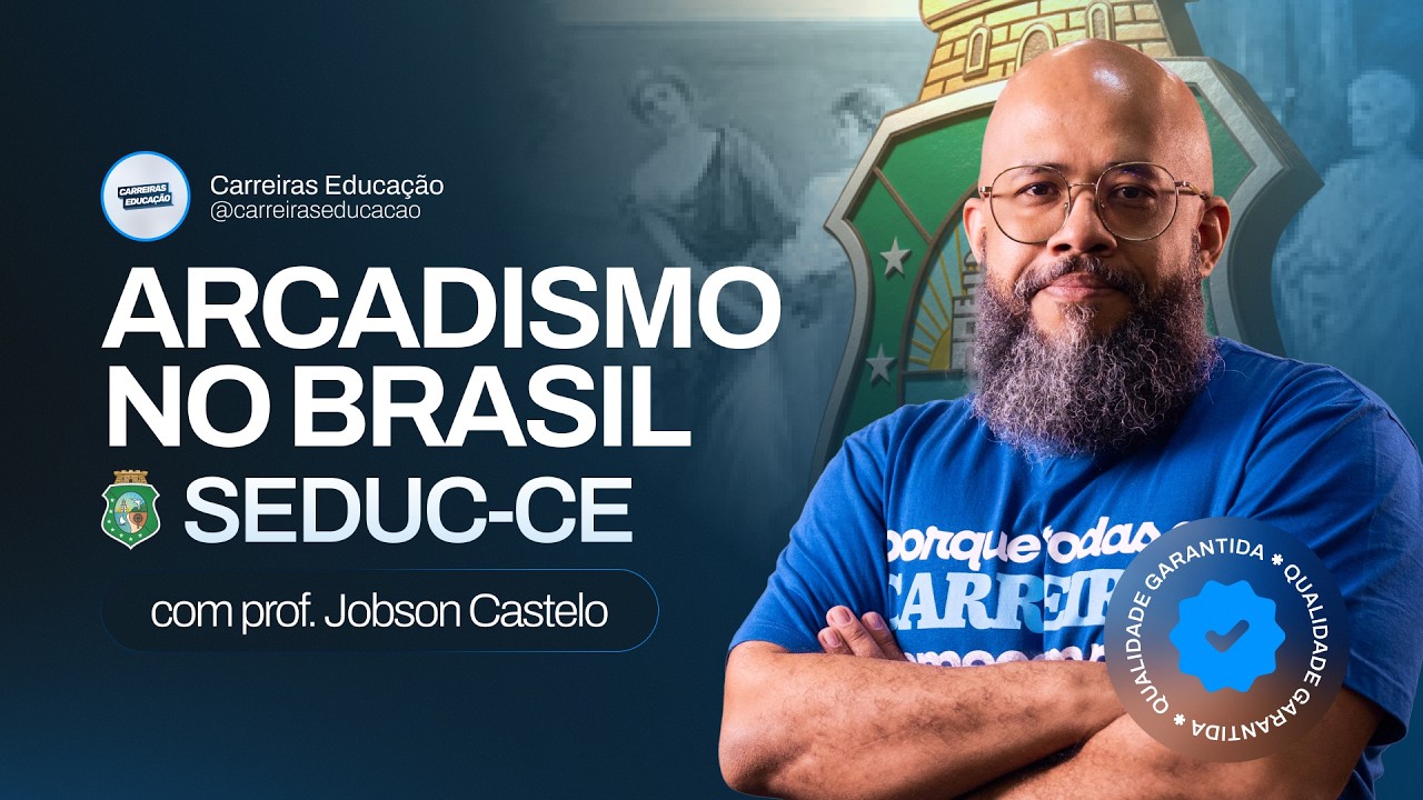 Concurso SEDUC-CE 2026 - O Arcadismo no Brasil | Específica de Língua Portuguesa
