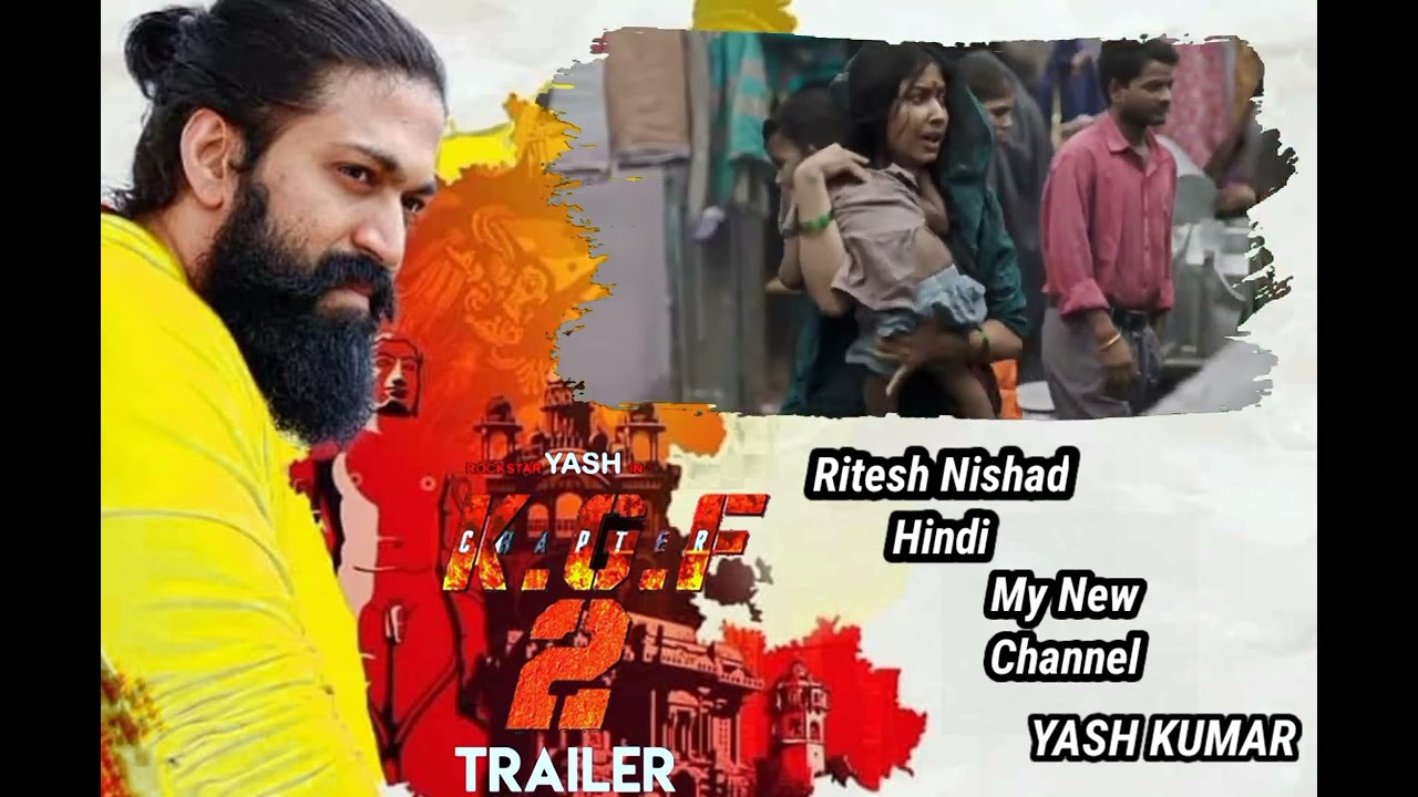 Yash Kumar KGF Chapter 2 Trailer Sanjay dutt Raveena Tandon