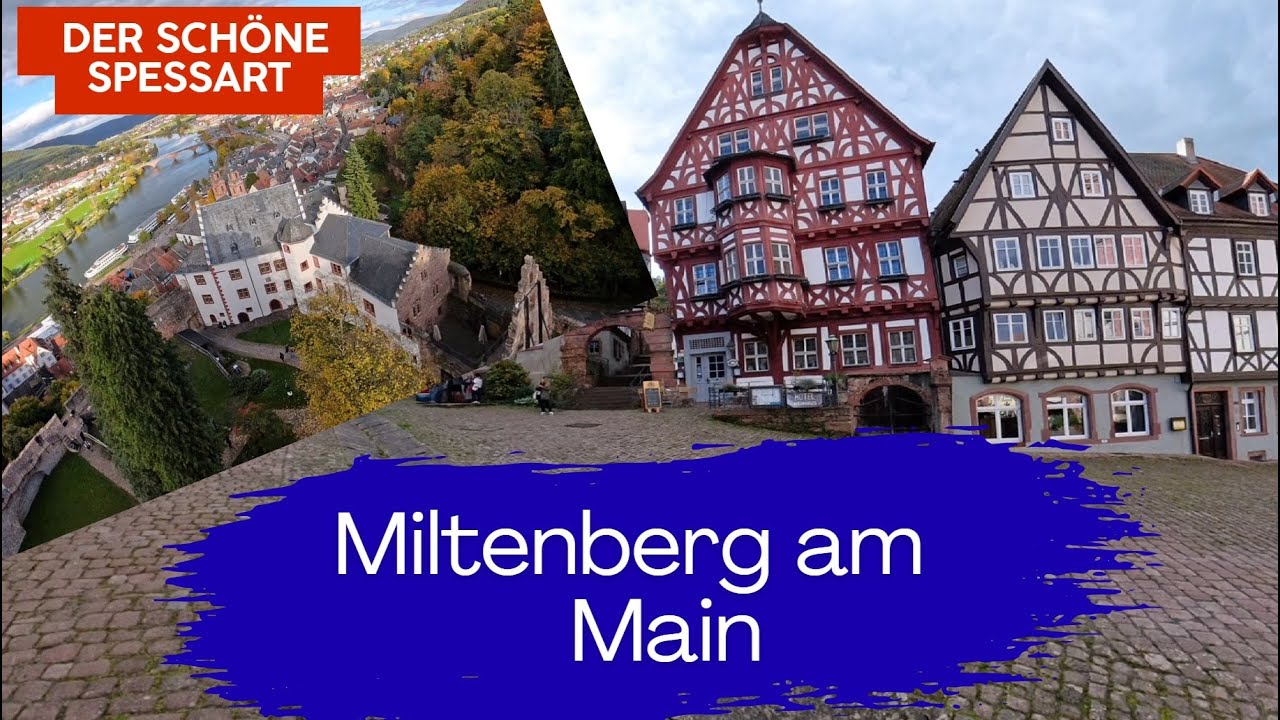 Miltenberg am Main - Die sch&ouml;nsten Ausfl&uuml;ge in Franken. Geheimtipp Spessart 