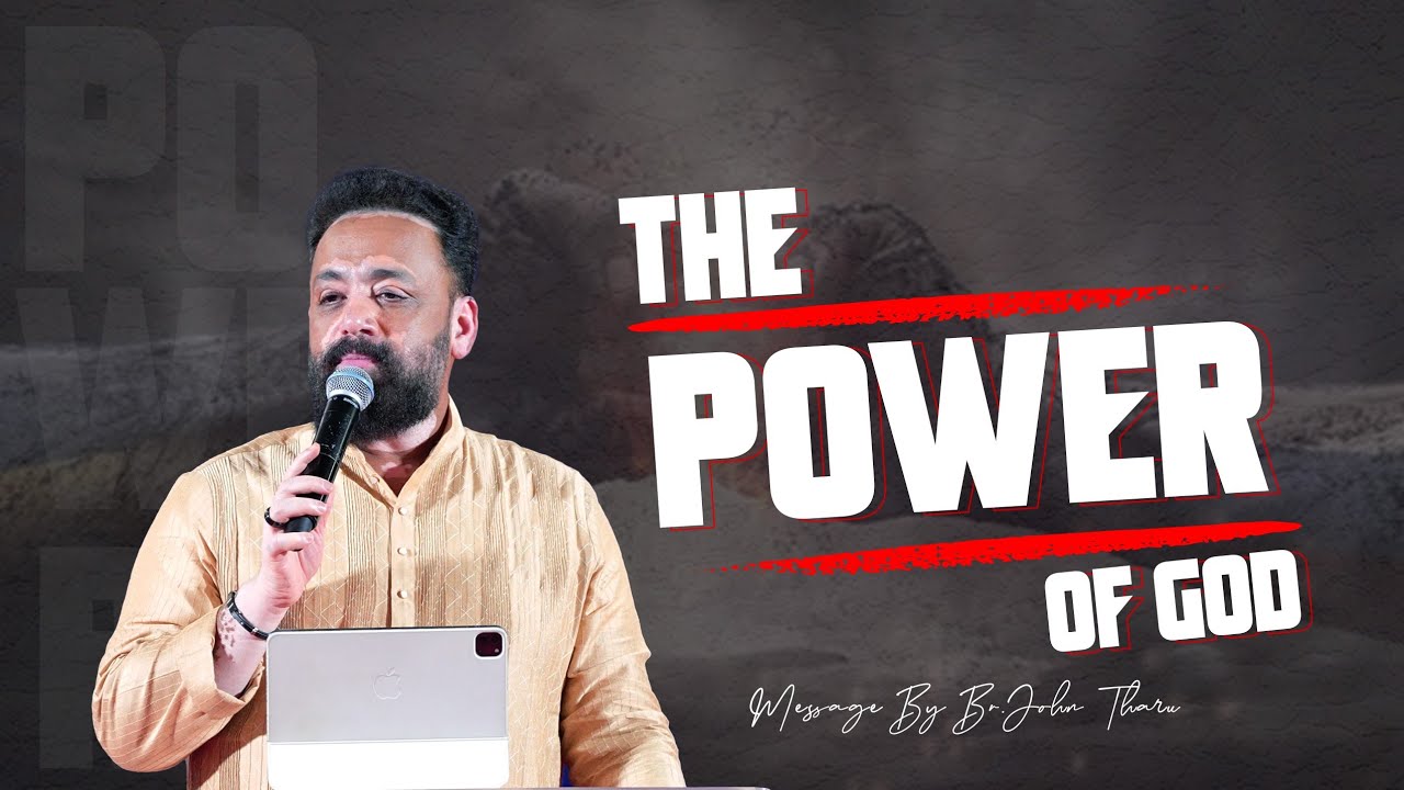 The Power Of God |  Sunday Message | 22/06/2025 | Apostle John Tharu | Jesus World