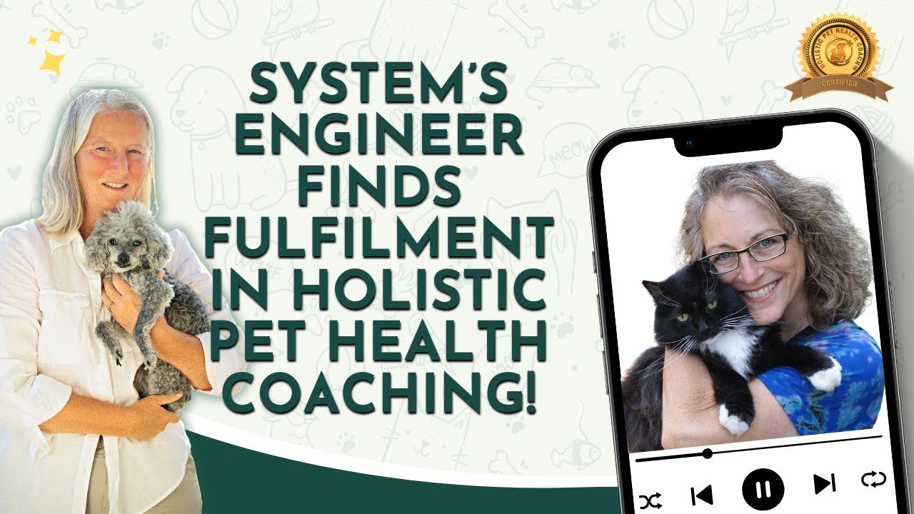 From Career Woman to Holistic Pet Health Coach: A Transformative Journey Unveiled!