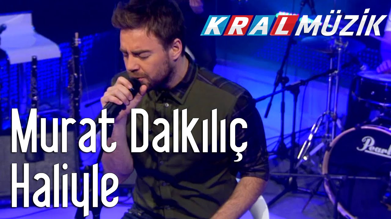 Kral Pop Akustik - Murat Dalkılıç - Haliyle