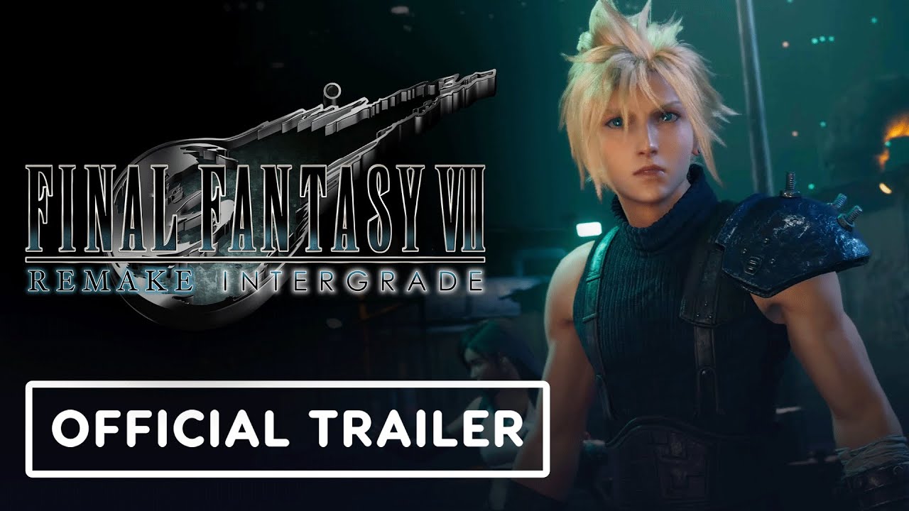 Final Fantasy 7 Remake Intergrade - Official 'World and Factions' Trailer