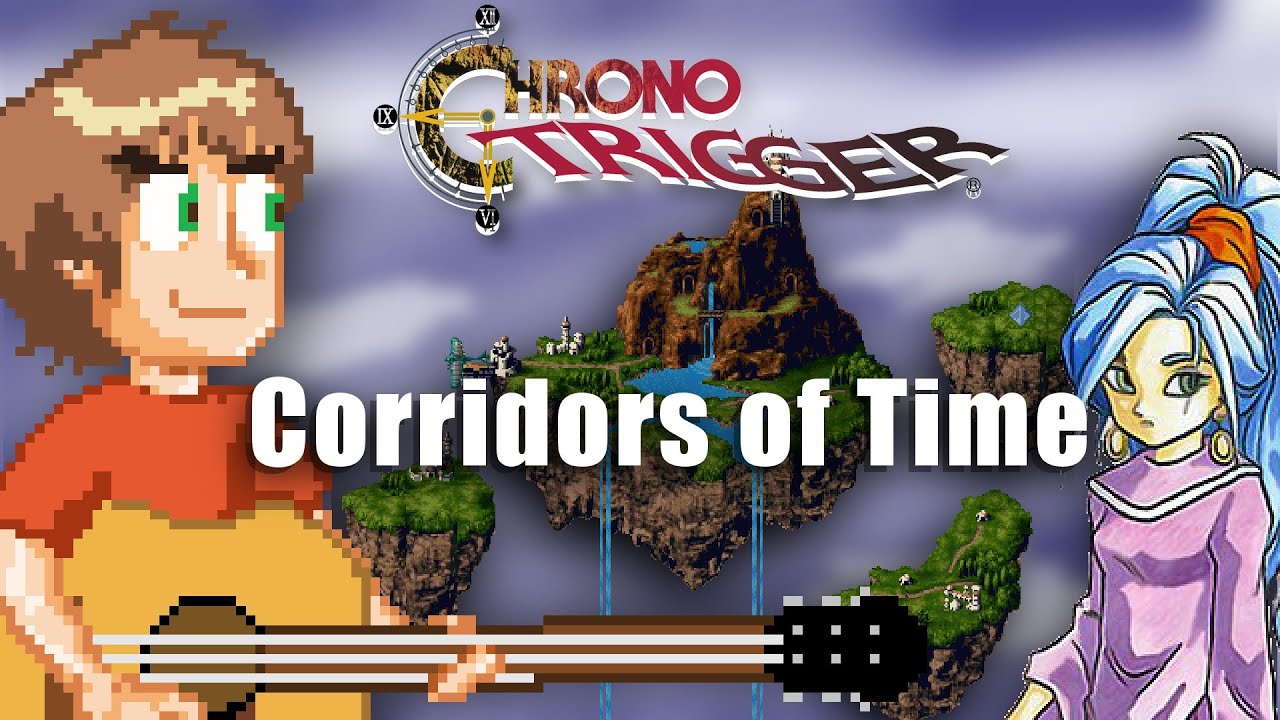 Chrono Trigger: Corridors of Time Band cover by Steven Morris [時の回廊]