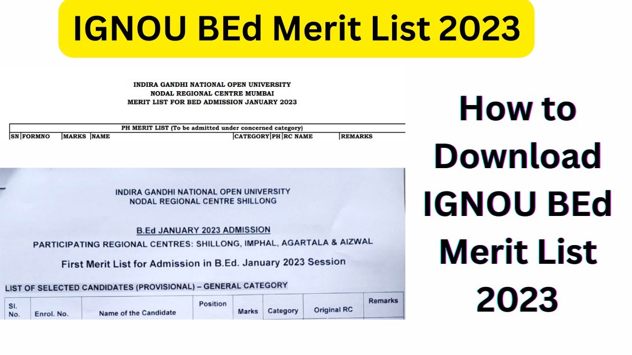 IGNOU BEd Merit List 2023 | How to Download IGNOU BEd Merit List 2023 | IGNOU BEd Admission List