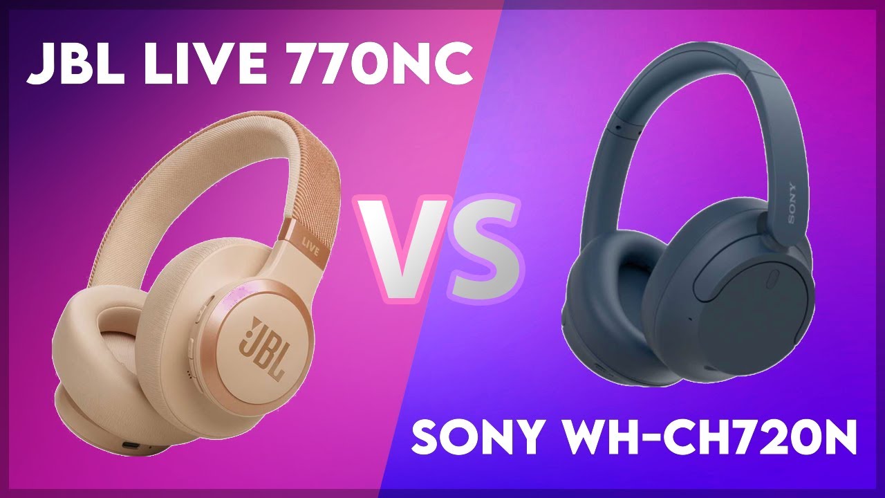 JBL Live 770NC vs Sony WH-CH720N Technical Comparison