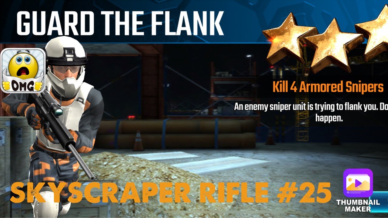 Guard The Flank, Sniper Strike Special OPs mission #25- Skyscraper ( rifle/zone 18)