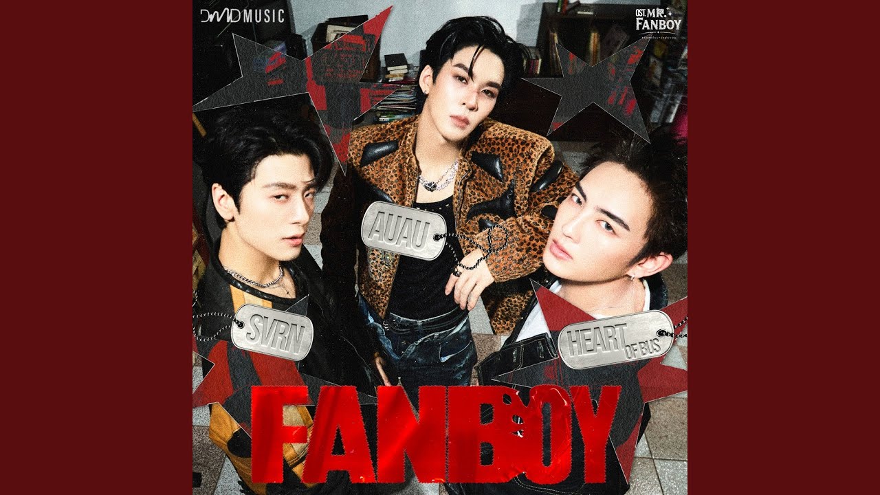 FANBOY Ost. รักสุดใจนายแฟนบอย Mr. Fanboy Series