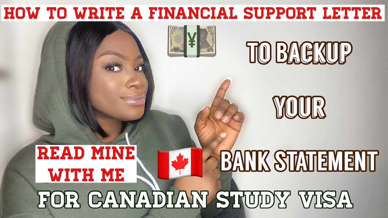 How to write a Financial Support Letter to backup your Bank statement for Canadian🇨🇦 Study Visa