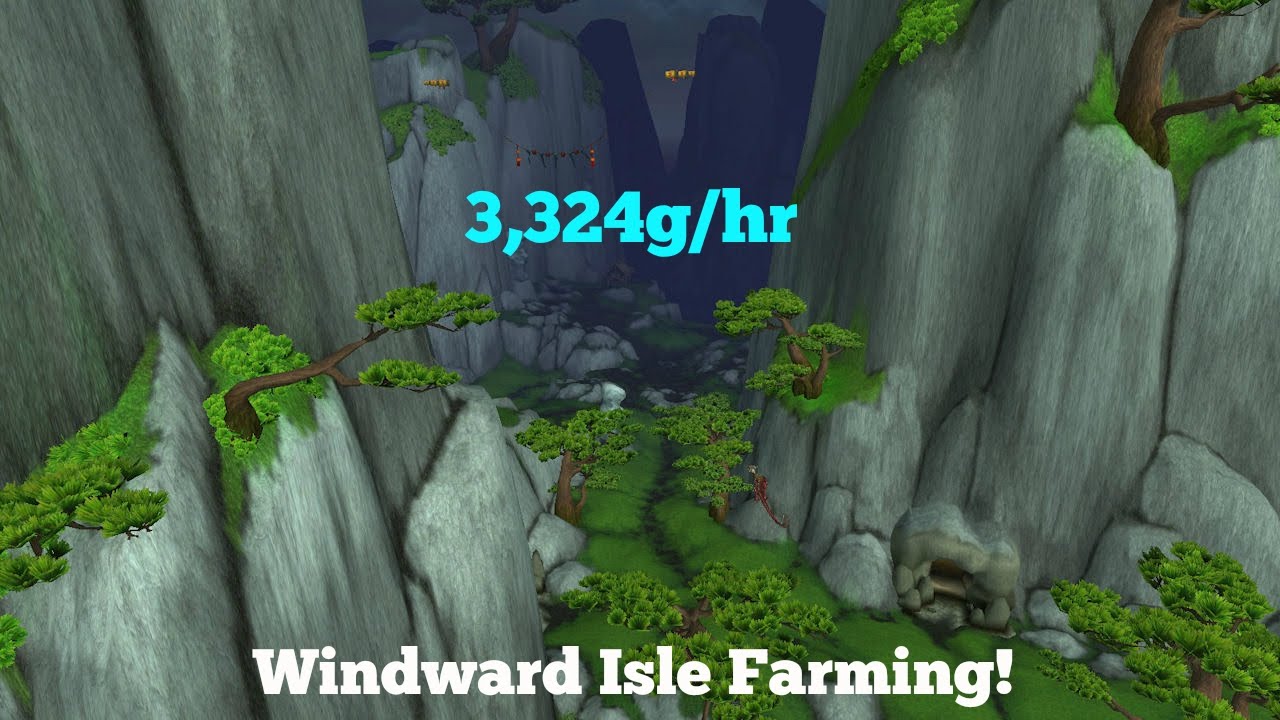 WoW/WoD (6.2) 3k+ Windward Isle Farming Guide!