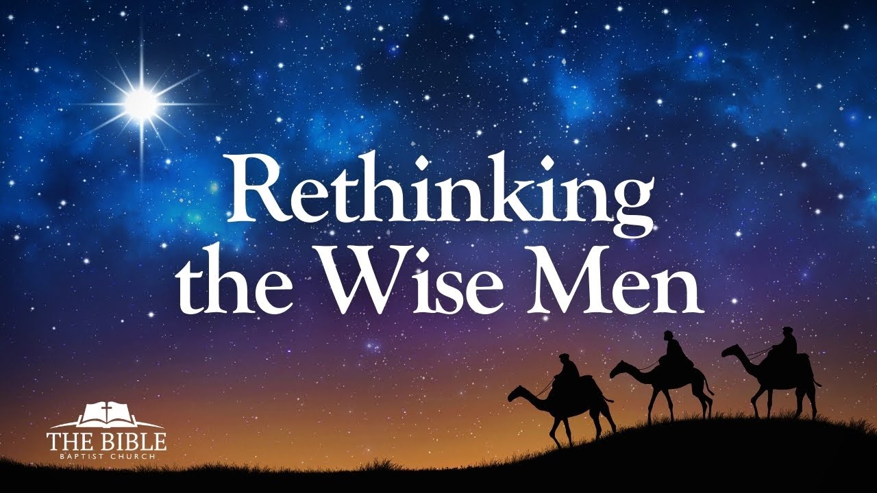 Rethinking the Wise Men