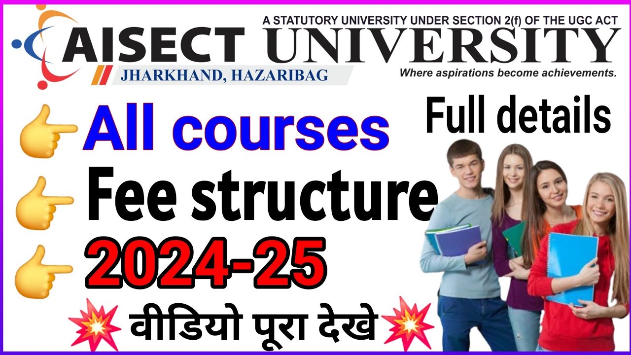 Aisect university Hazaribagh fee structure 2024-25 || Aisect university fee structure details