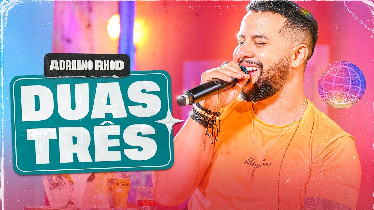 Adriano Rhod - DUAS TRÊS (Pra Boca do Copo 2)