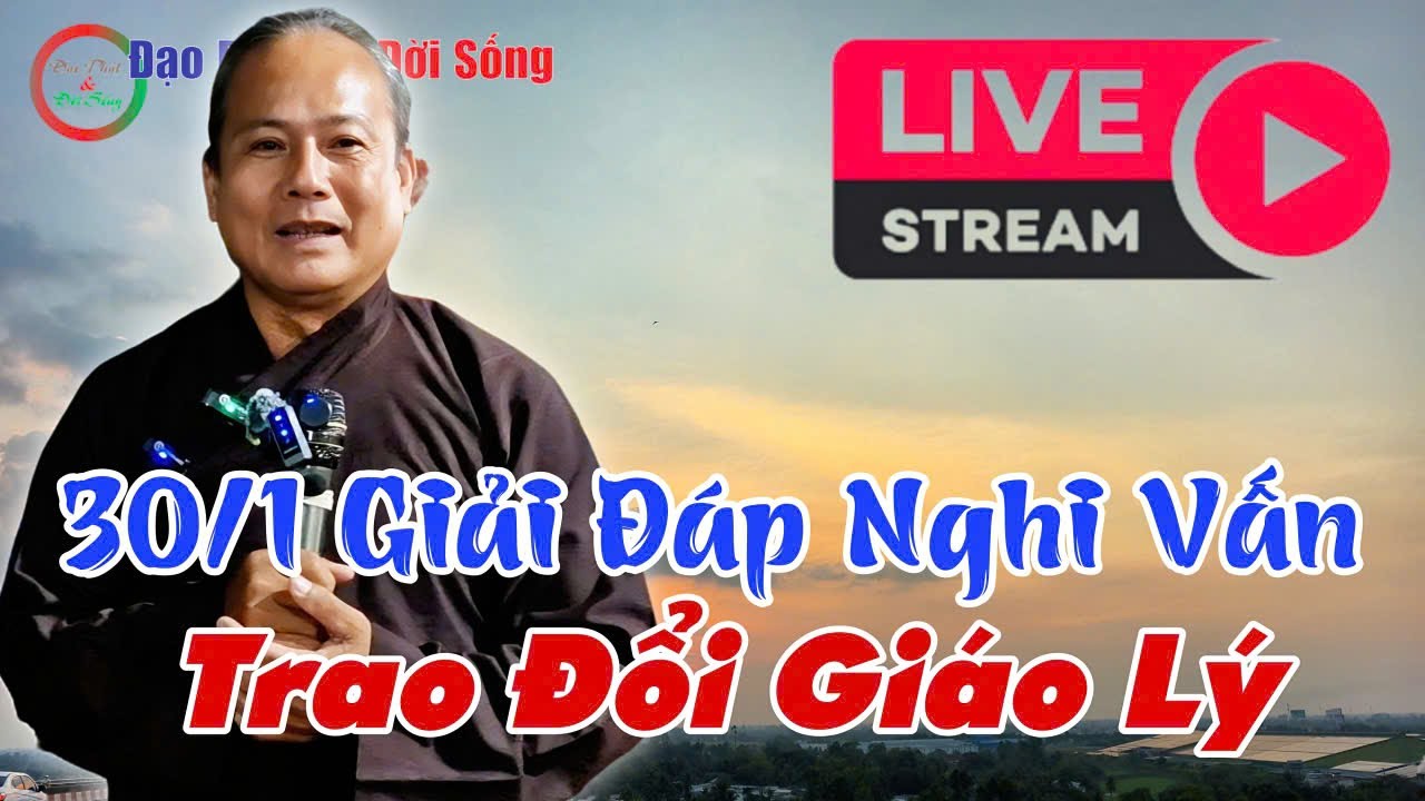30/1 Trao Đổi Giáo Lý Giải Đáp Nghi Vấn- GV Huynh Ba Ngụ