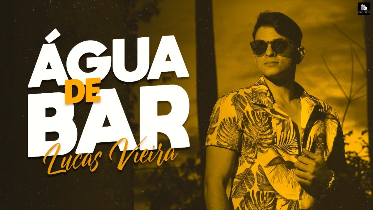 &Aacute;gua de Bar - LUCAS VIEIRA