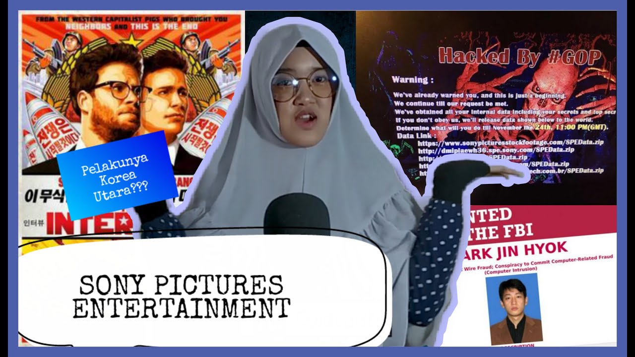 SONY PICTURES ENTERTAINMENT PERNAH DI-HACK?! SIAPA YG BERTANGGUNG JAWAB?? - HYEONSIL SESSION