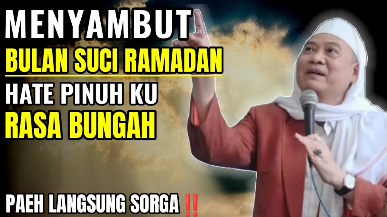MENYAMBUT BULAN RAMADAN HATE PINUH KU RASA BUNGAH || ABUYA UCI TURTUSI