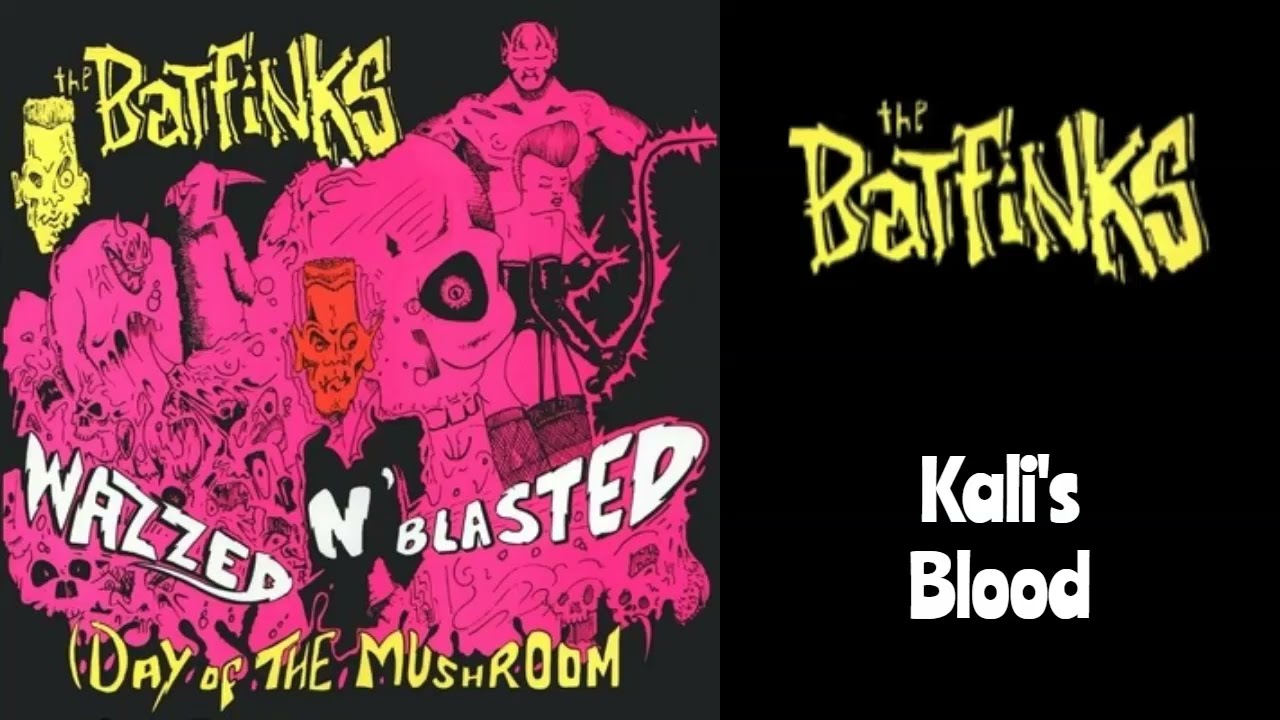 The Batfinks - Kali's Blood