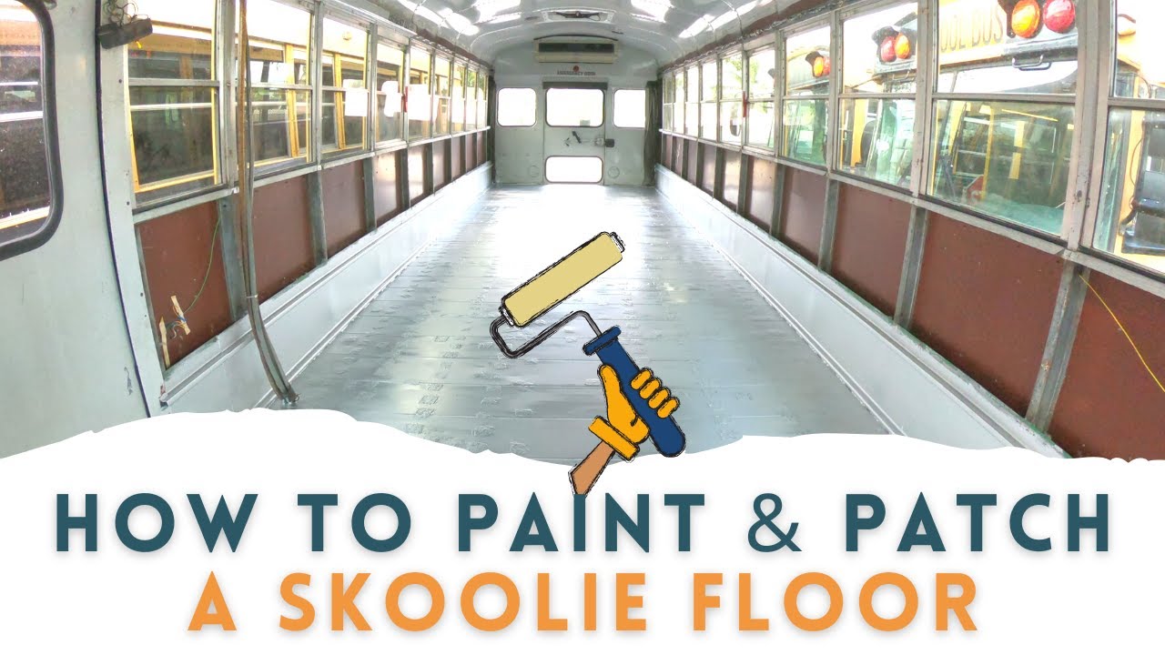 How to Patch & Prime a Skoolie Floor | Skoolie Conversion