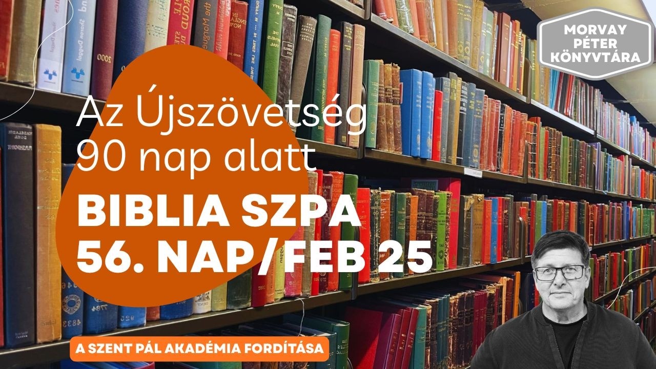 Biblia90/56 Az Újszövetség 90 nap alatt a Szent Pál Akadémia fordításával