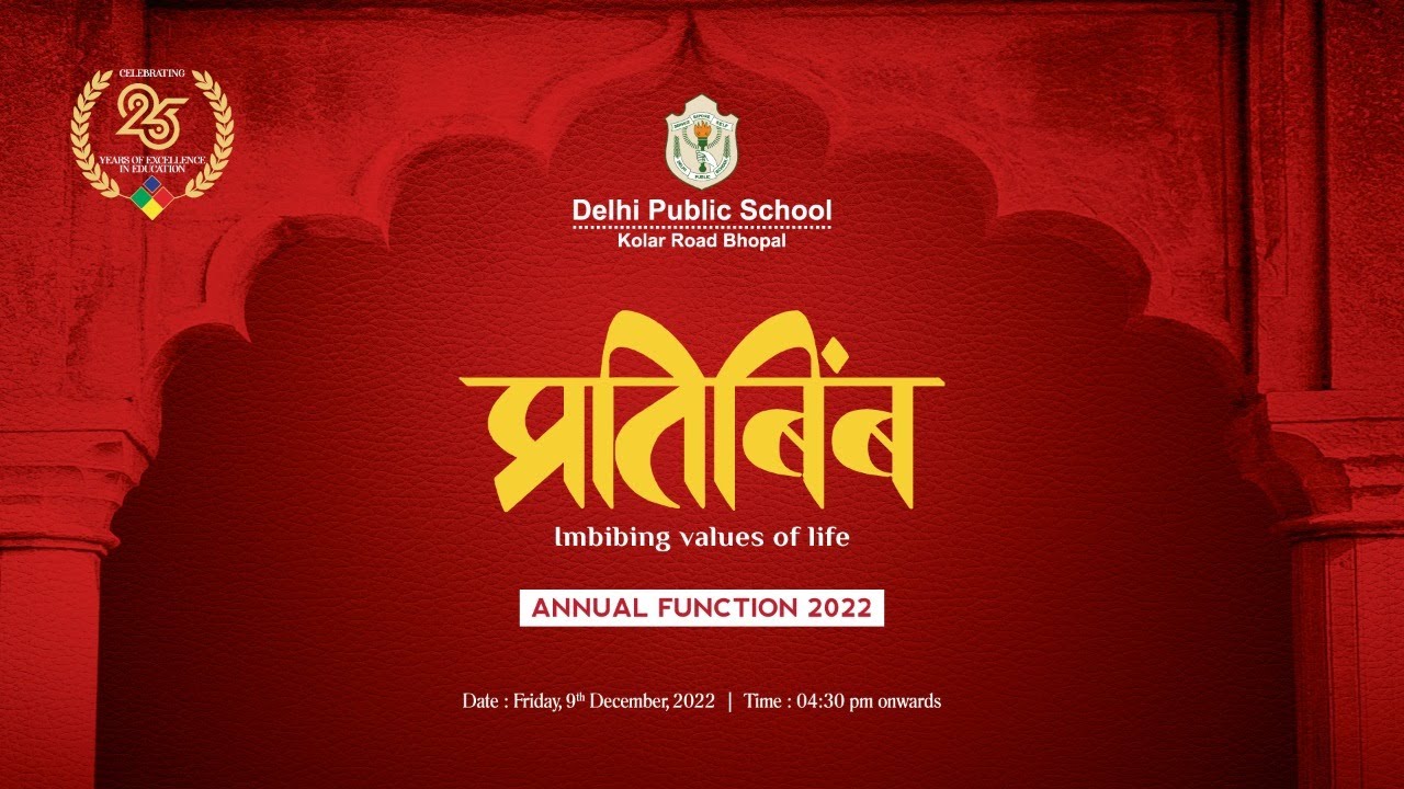 प्रतिबिंब - Imbibing values of life.... Annual Day 2022