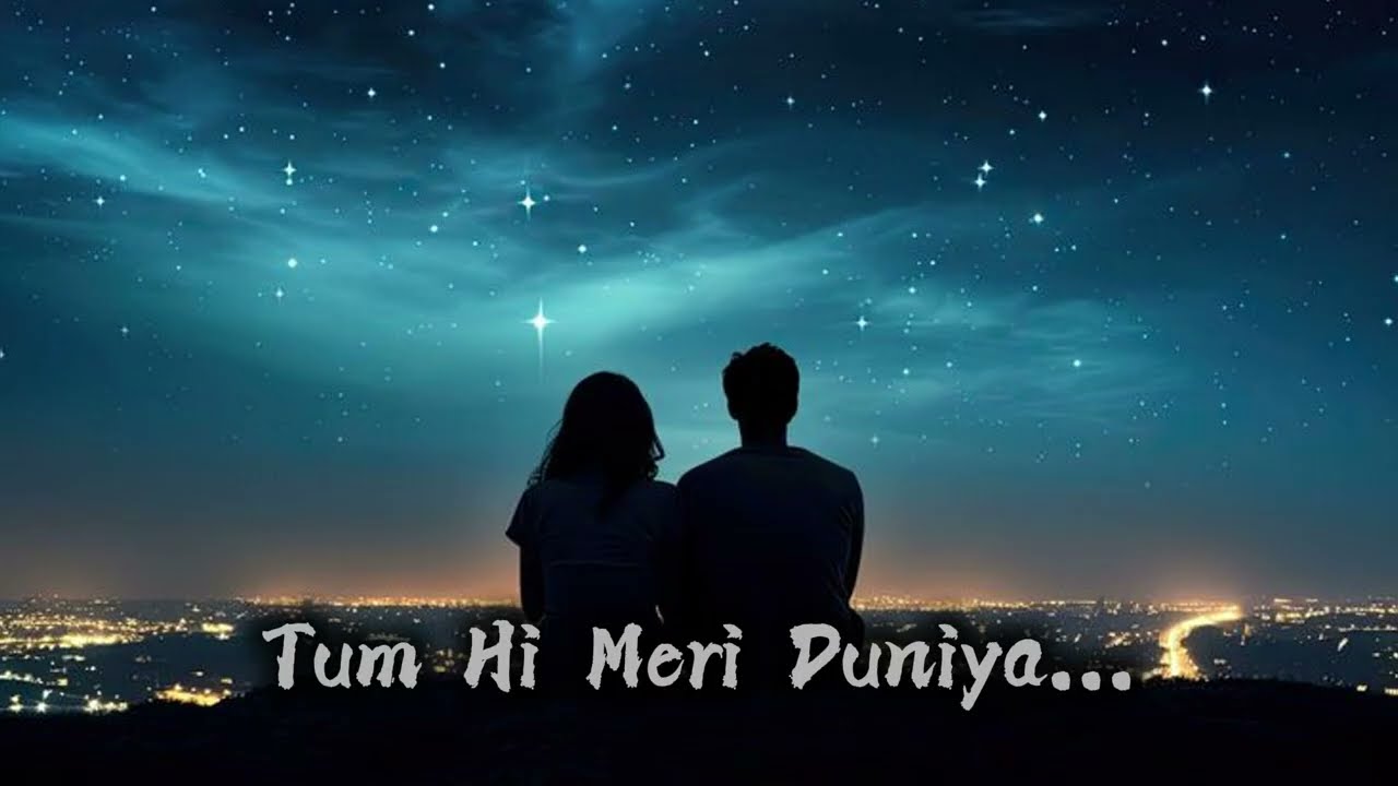 Tum Hi Meri Duniya... | Romantic Hindi Song | New Romantic Hindi song 2026