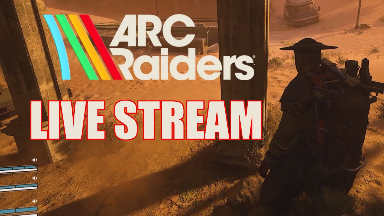 TOP TIER GAMER POV!  Arc Raiders Live