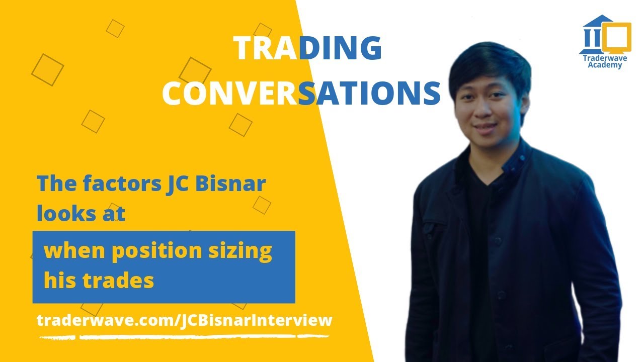 The factors JC Bisnar looks at when position sizing his trades