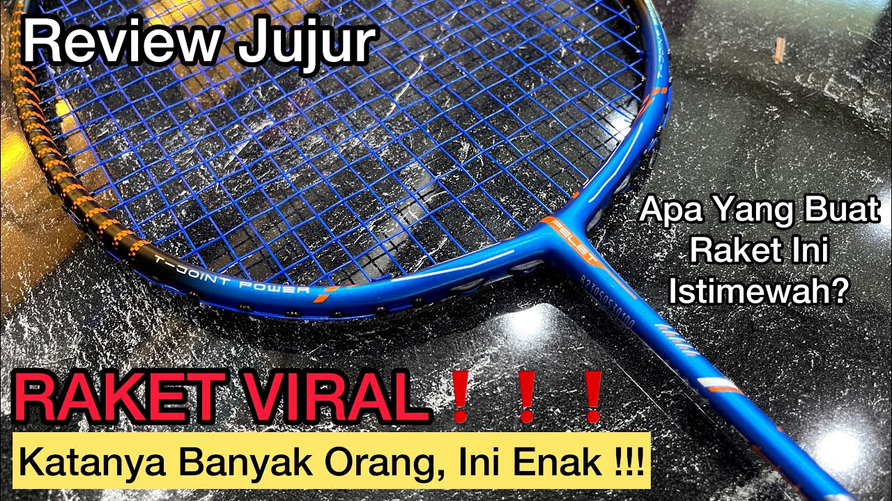 Raket VIRAL ❗️❗️❗️ Apa sih yang buat raket ini istimewah ❓ Felet TJ 1000 Control