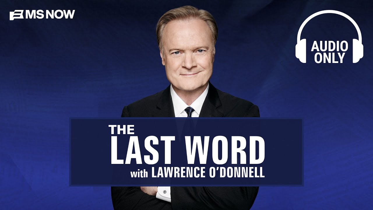 The Last Word with Lawrence O'Donnell - April 6 | Audio Only