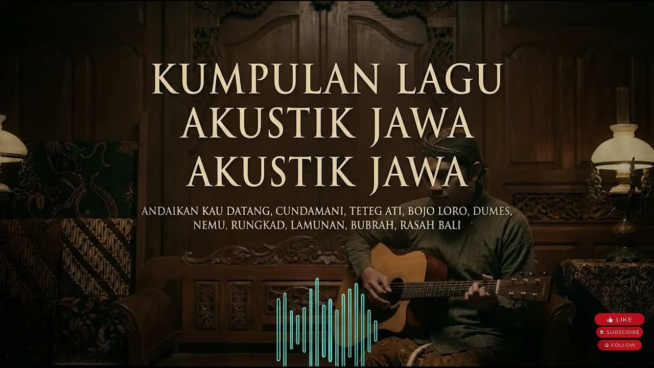 Laras Ati Akustik - Playlist Lagu Jawa Akustik Santai untuk Fokus Kerja dan Ngopi Pagi