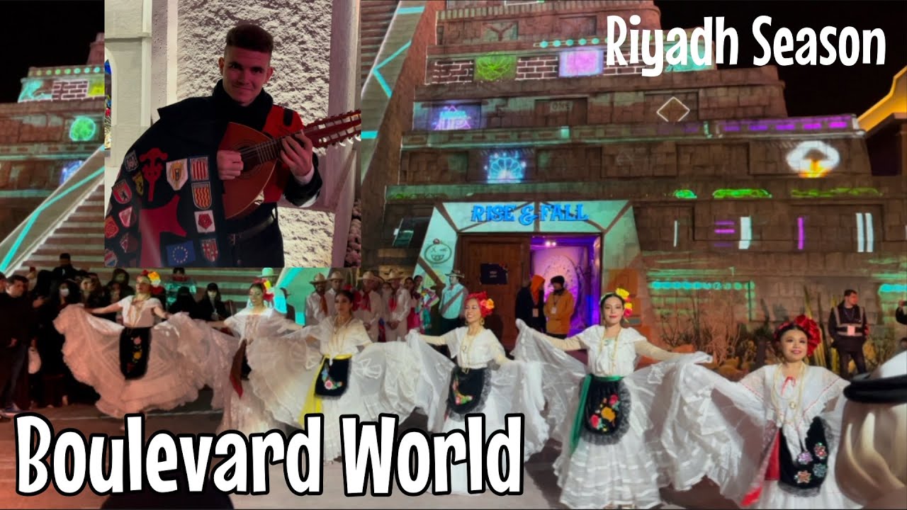 Mexican Folk Dance - Boulevard World (Riyadh)