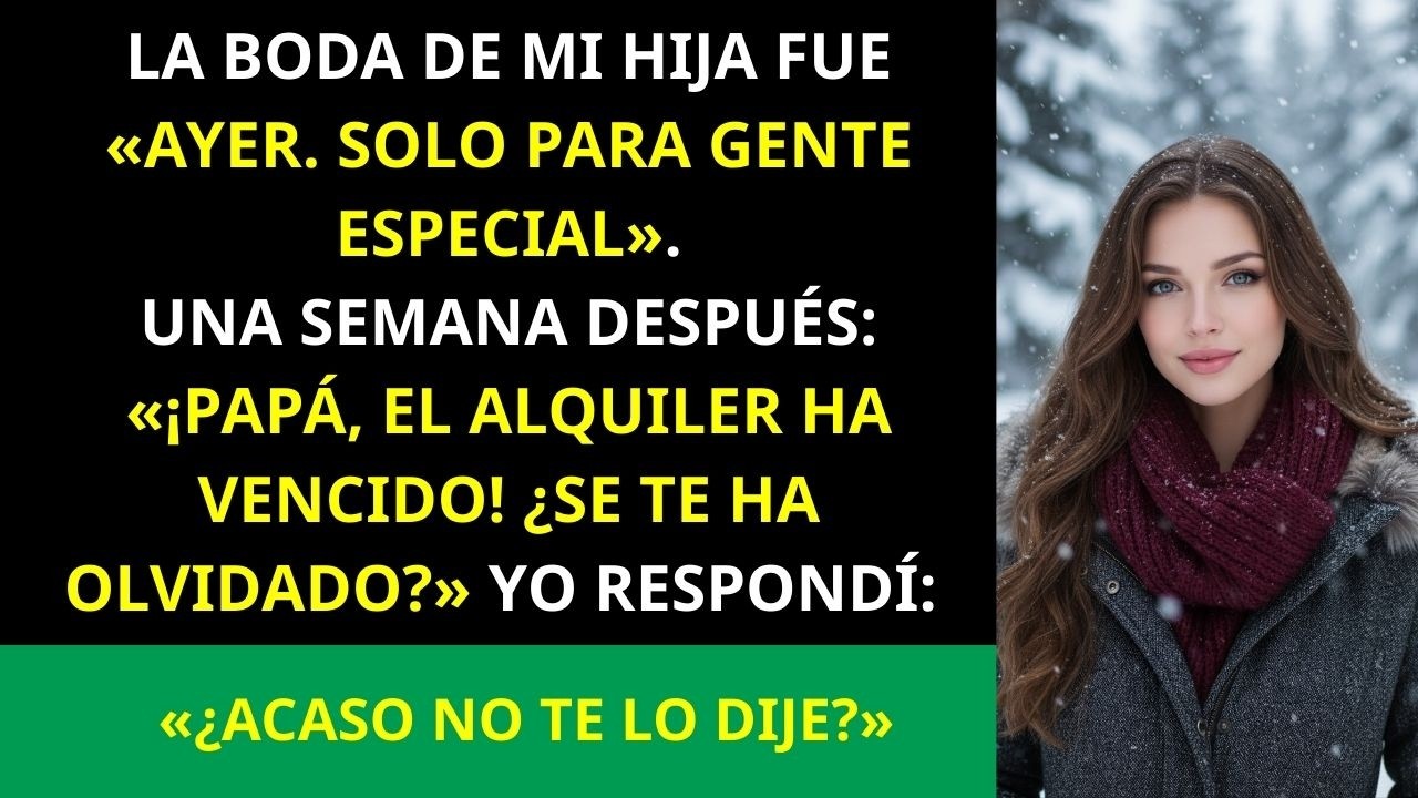 La Boda De Mi Hija Fue Ayer «Solo Para Gente Especial»  Una Semana Después