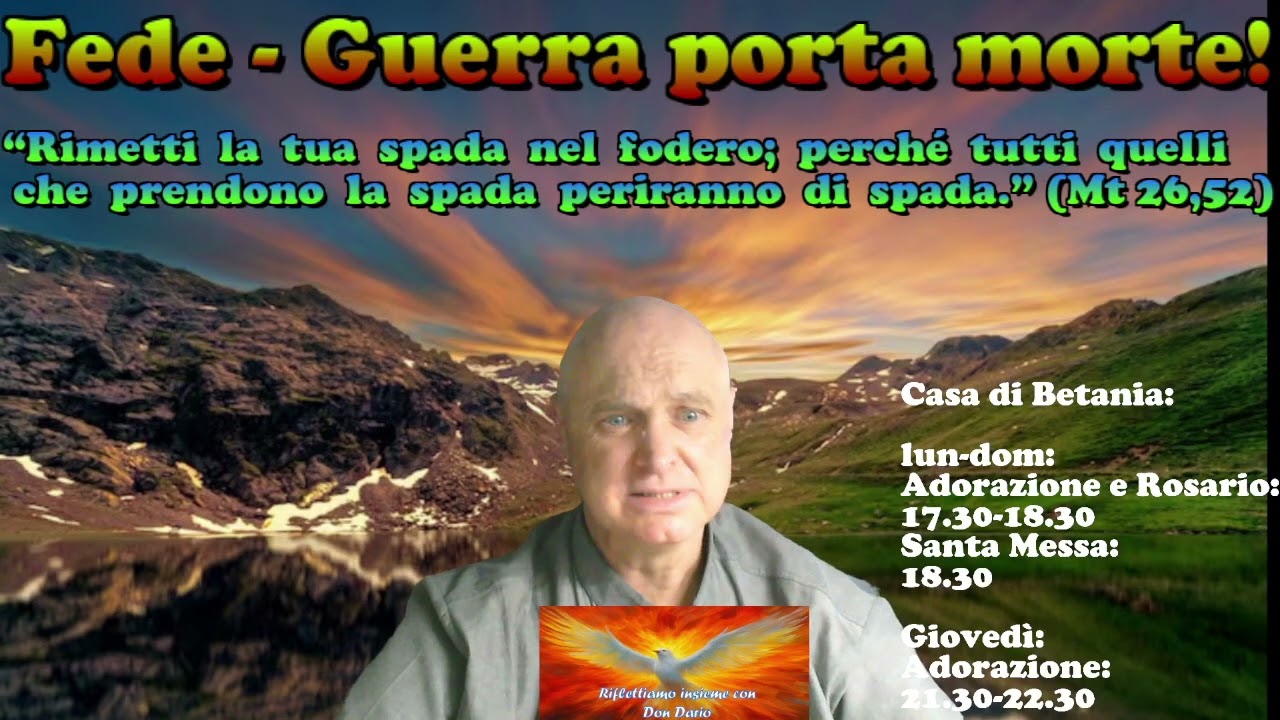 Fede - Guerra porta morte! - 9 marzo 2026