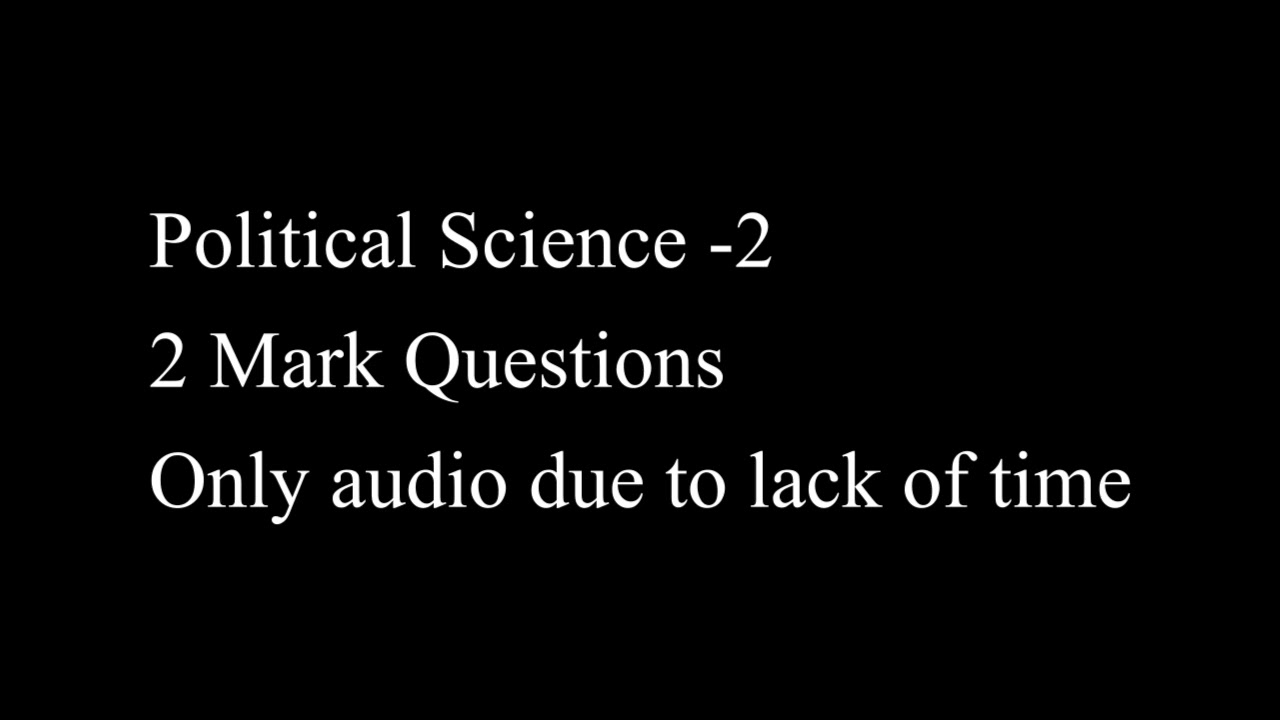 Political Science - Audio Only - 2 marks - Last Minute - Hinglish