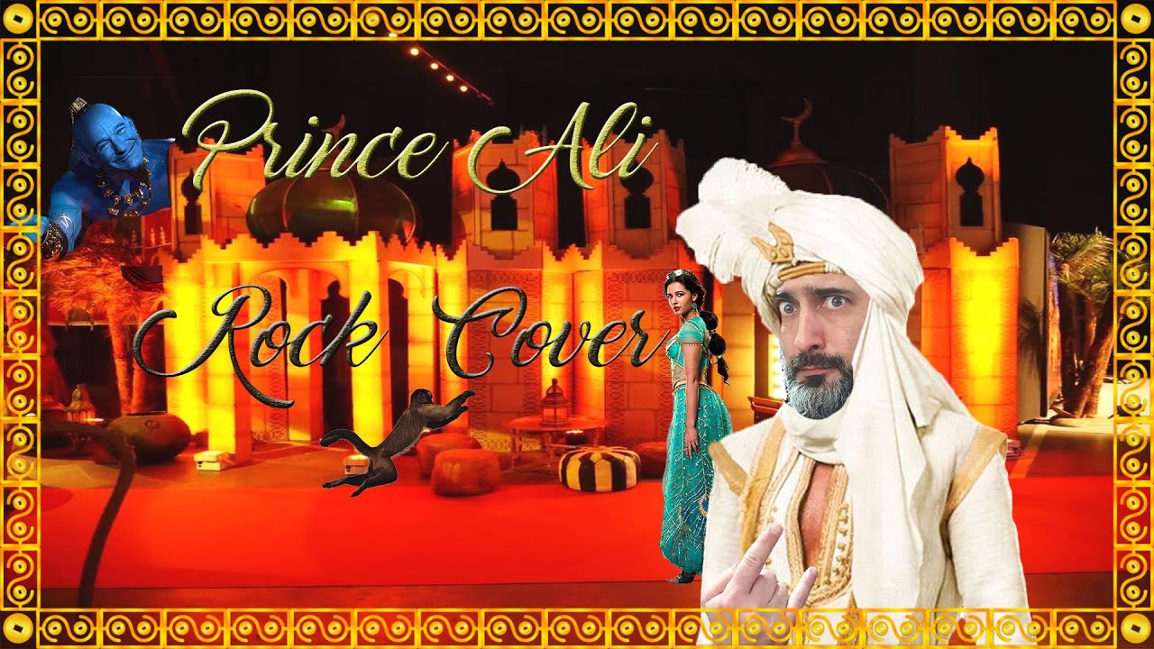 Prince Ali - Rock Cover