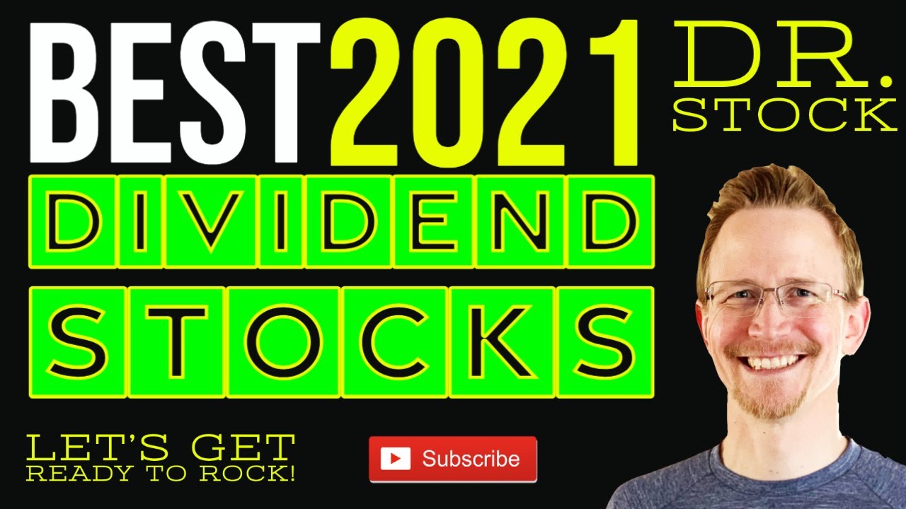 BEST Dividend Stocks to Buy 2021 - High Dividend Yield - High Growth Potential
