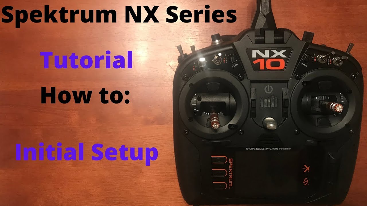 Spektrum NX Setup: Start to Finish Tutorial - Function List (NX6/NX8/NX10)