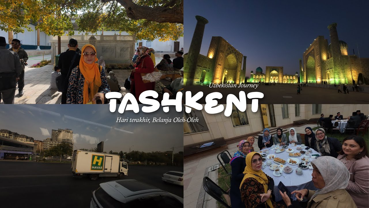 HARI TERAKHIR DI TASHKENT, BELANJA OLEH-OLEH