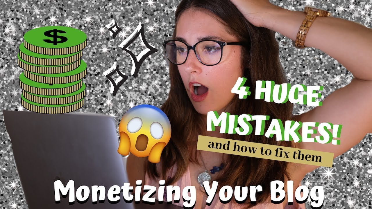 Monetization Of Your Blog (Stop making these mistakes!)