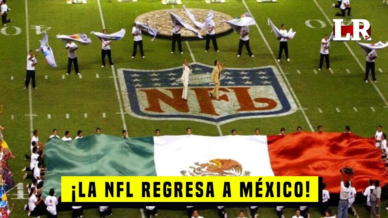 Regresa a MÉXICO la NFL