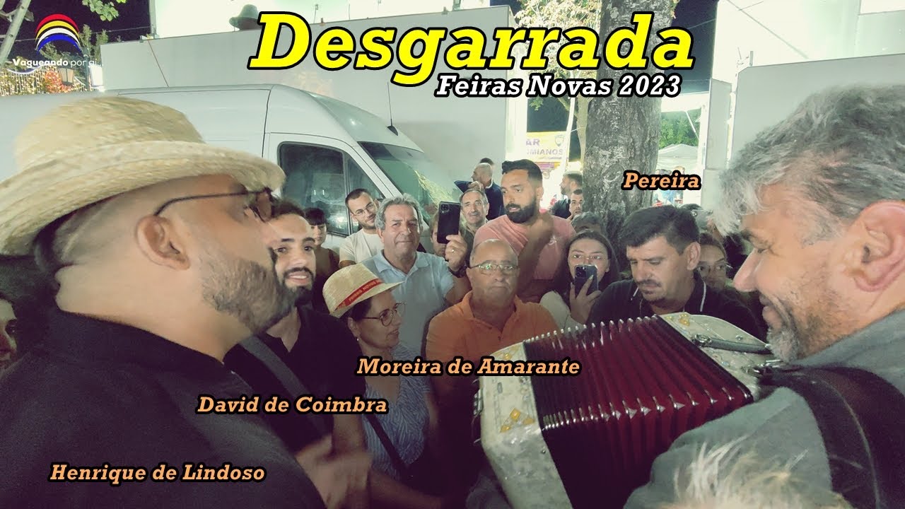 Desgarrada - Henrique de Lindoso, David Coimbra, Moreira de Amarante e Pereira - Feiras Novas 2023