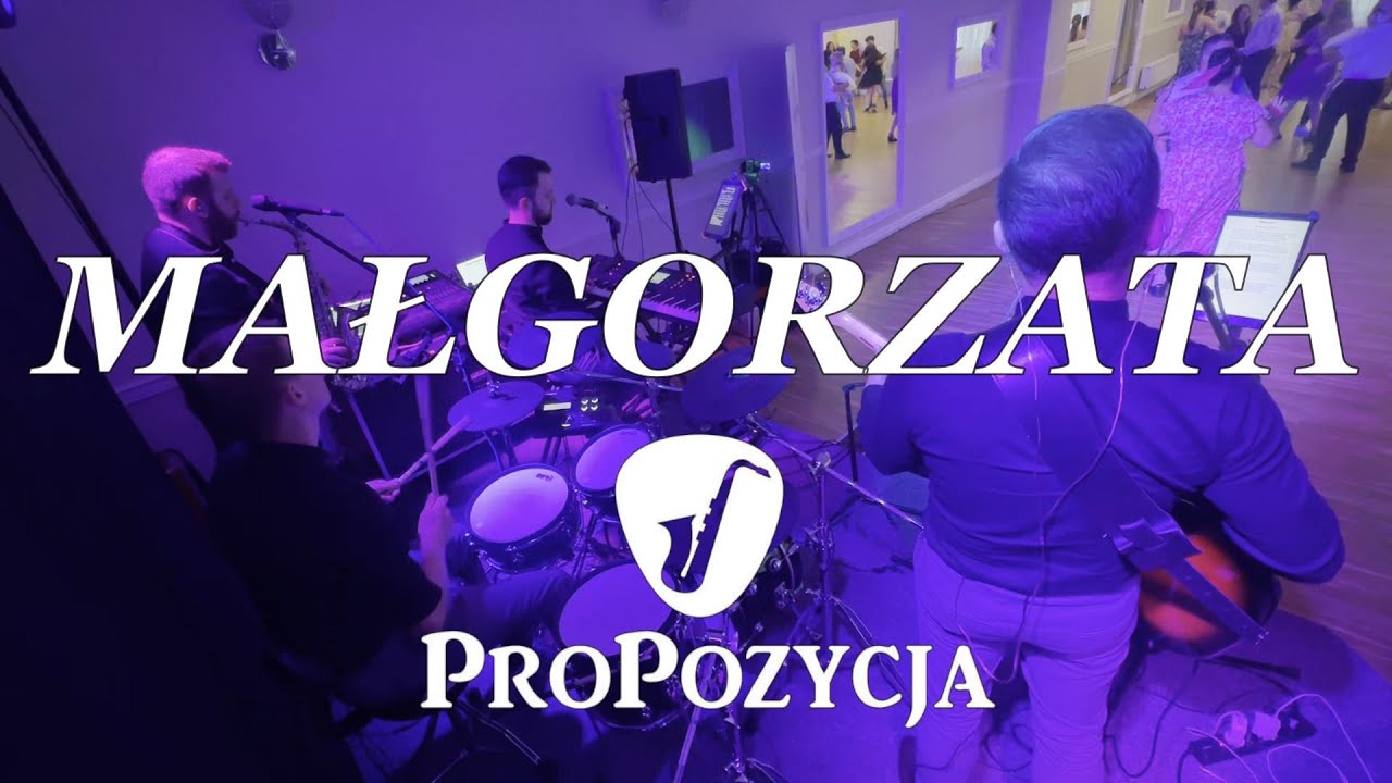 Zesp&oacute;ł muzyczny ProPozycja - MAŁGORZATA WESELE NA ŻYWO 2024