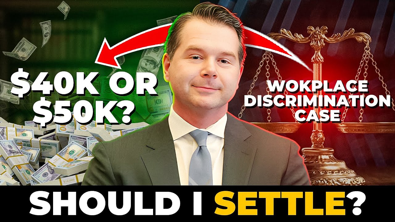 Is my workplace discrimination case worth more than $40k or $50k? Should I settle?