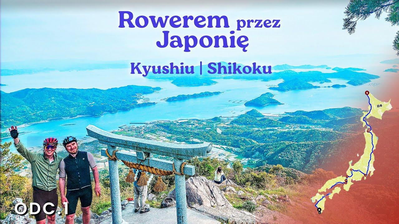Rowerem przez CAŁĄ Japonię - Pierwsze dni Wyprawy